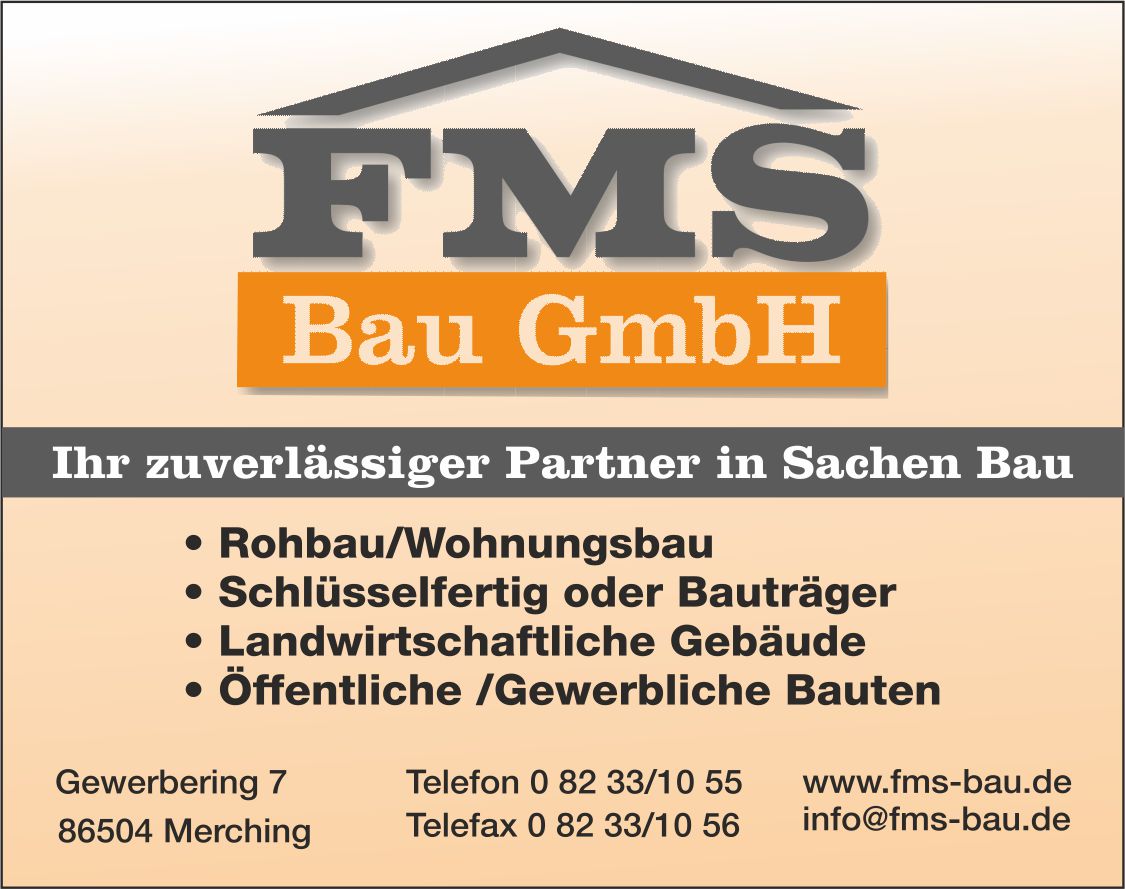 FMS Bau GmbH Merching
