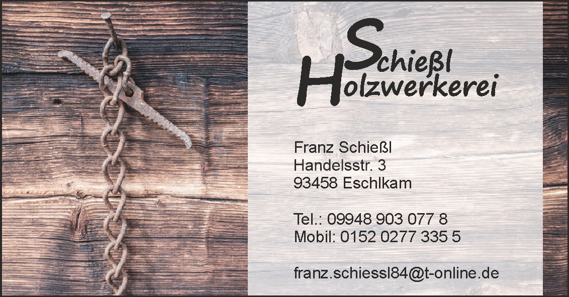Schießl Holzwerkerei