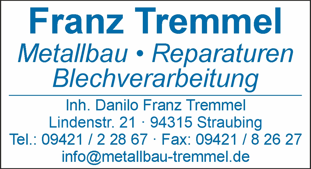 Franz Tremmel Metallbau - Reparaturen Blechverarbeitung