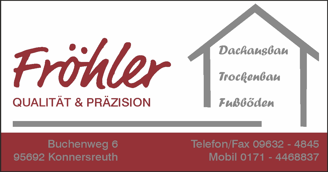 Fröhler - Dachbau Trockenbau Fußböden
