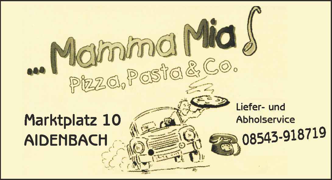 Mamma Mia Pizza, Pasta & Co.