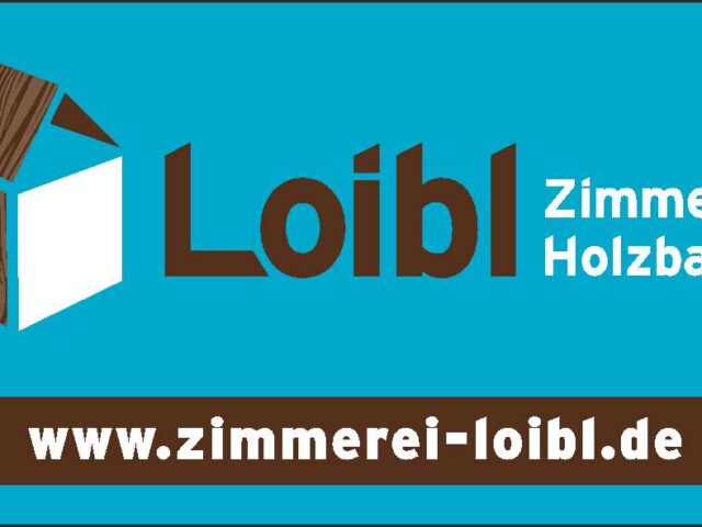 Loibl Zimmerei GmbH & Co. KG
